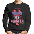 Friends You're My Lobster Men's Sweatshirt product image 1